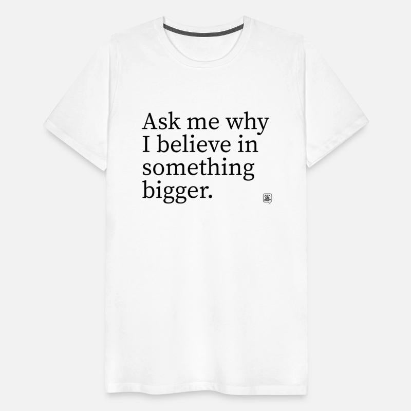 Believe in Something Bigger