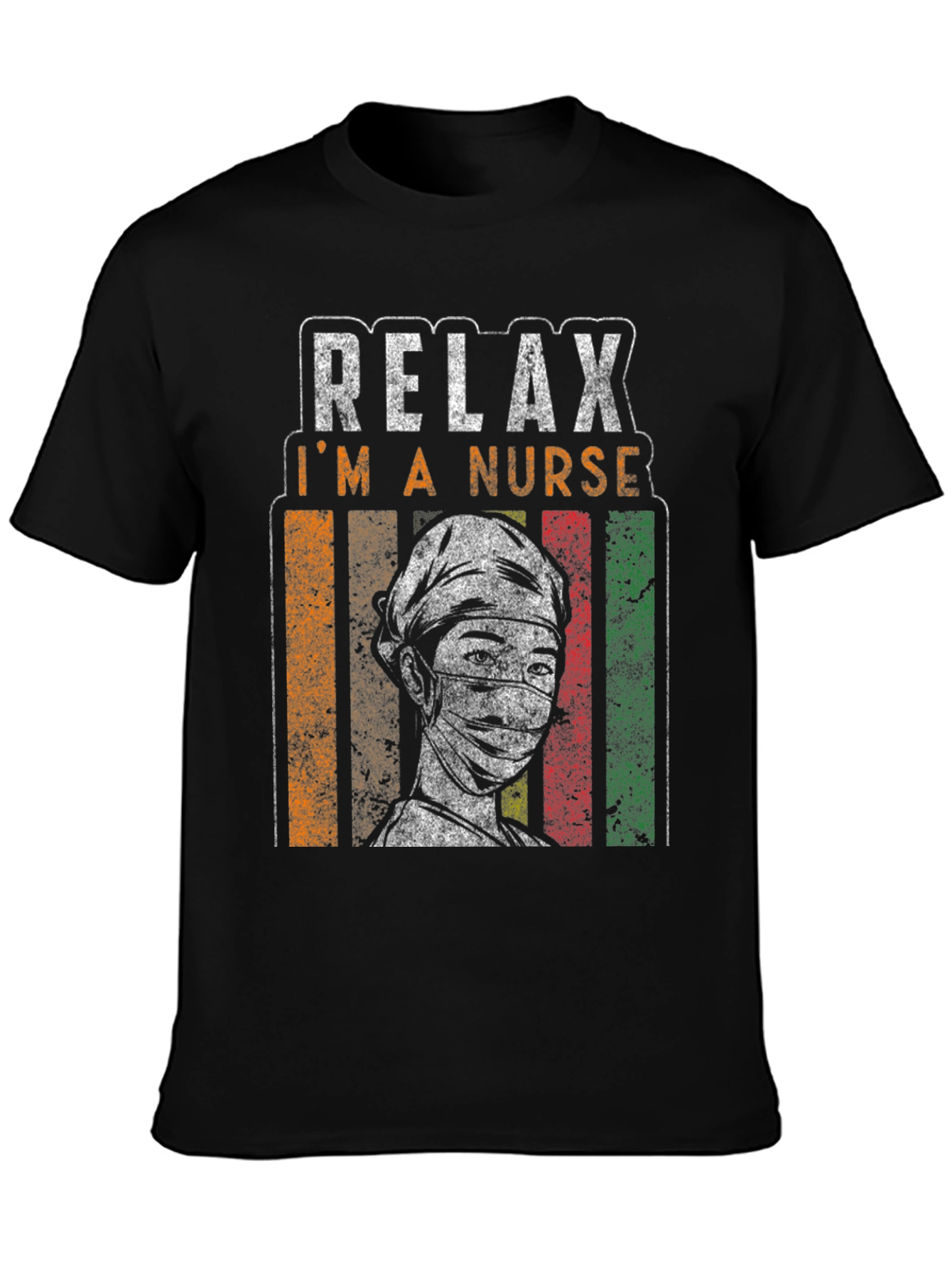 Relax Im A Nurse Graphic Tee