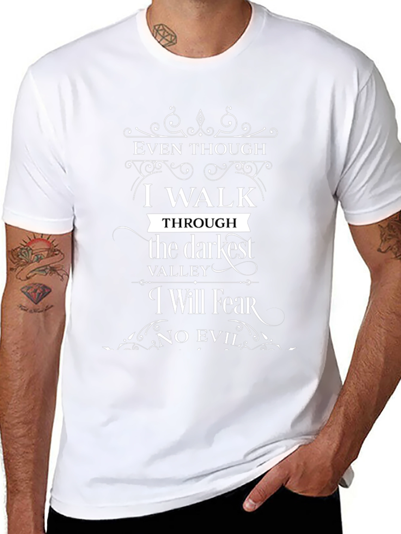 Even Though I Walk T-Shirt