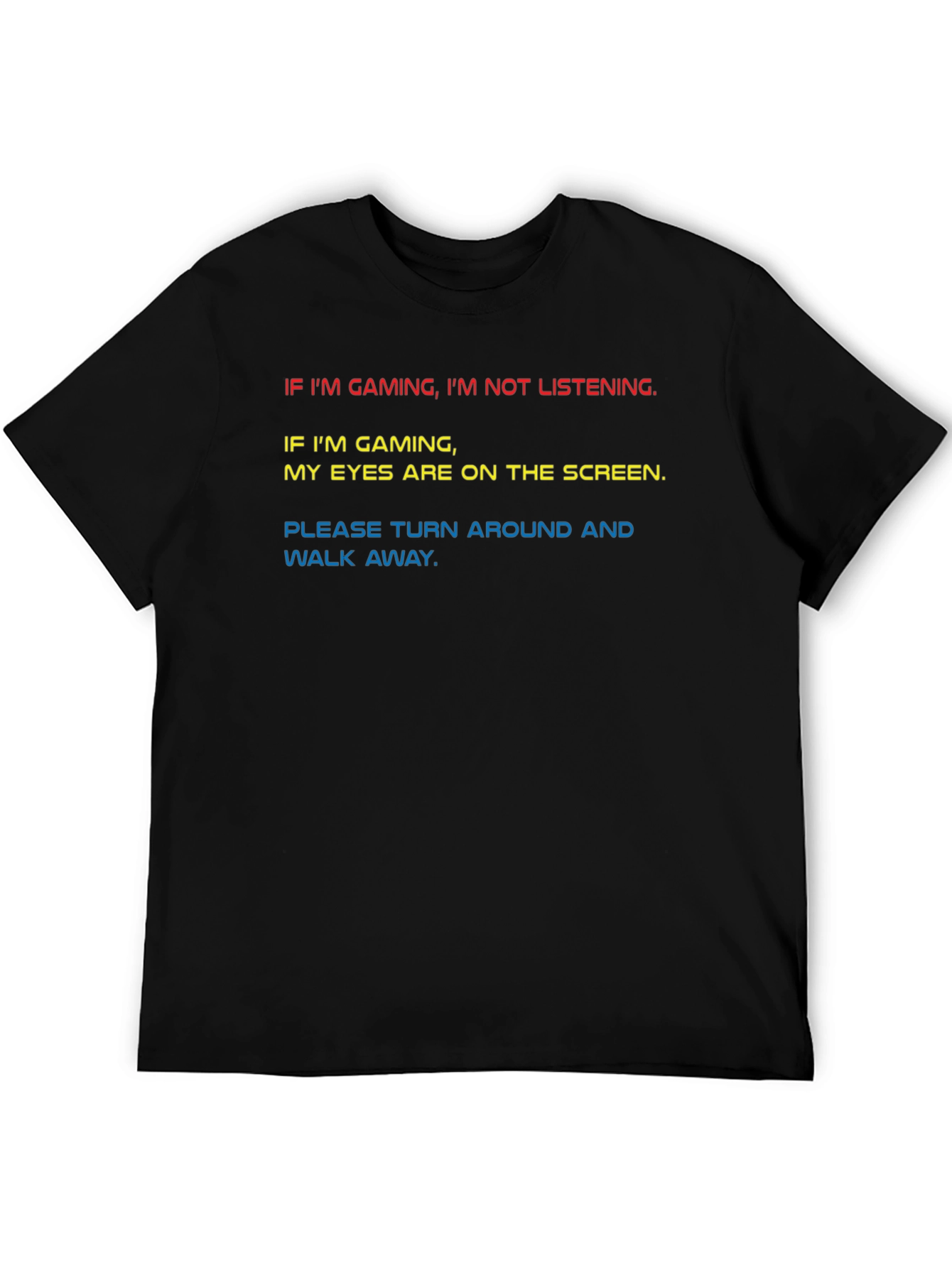 Gamer T-Shirt - Funny Gaming Slogan Tee