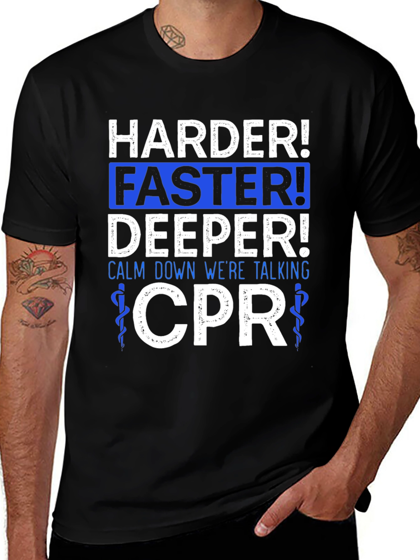 Harder Faster Deeper CPR T-Shirt
