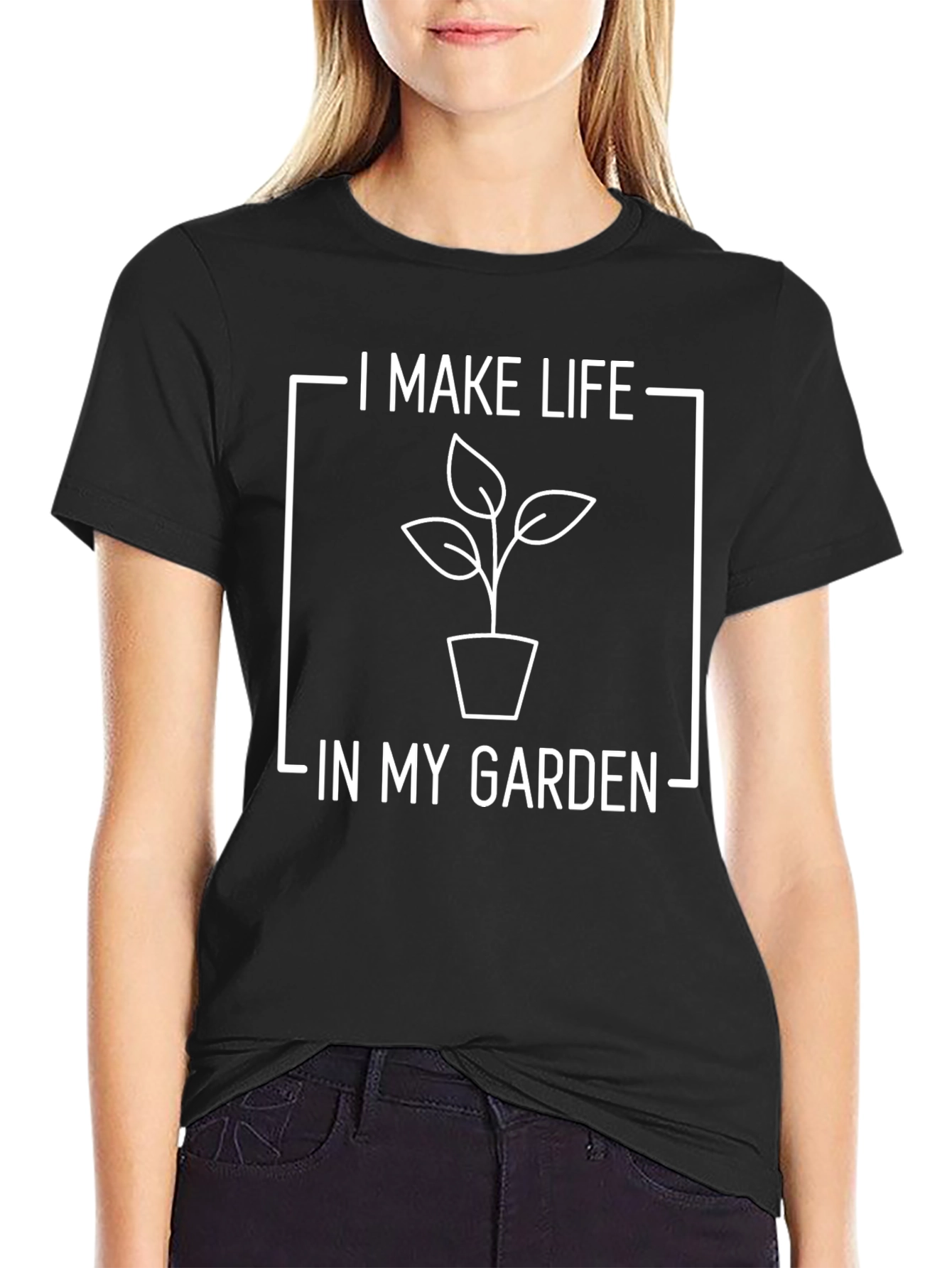 I Make Life in My Garden Graphic Tee