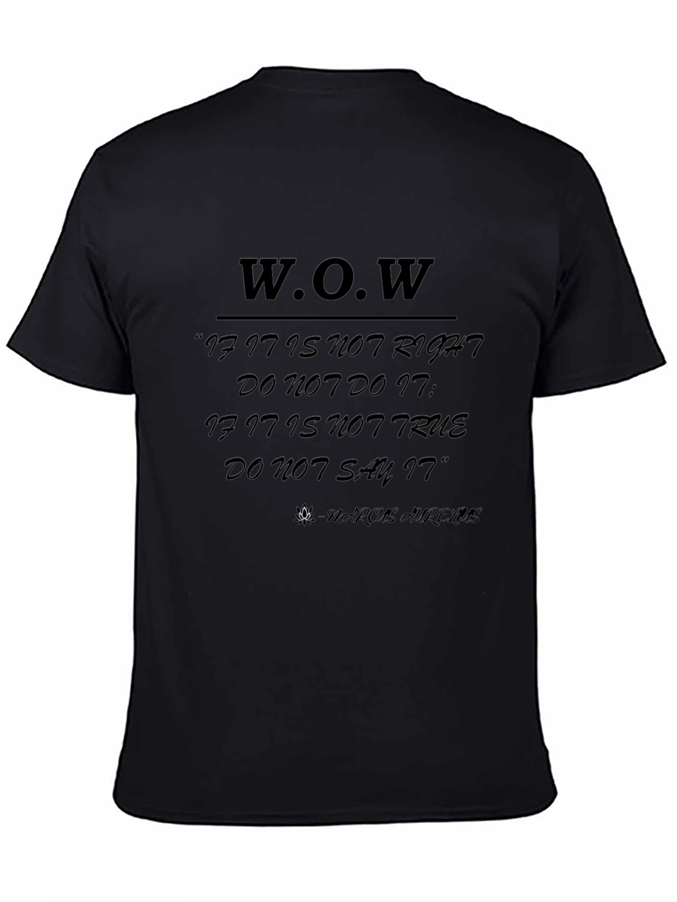 WOW Graphic Tee - Marcus Aurelius Quote