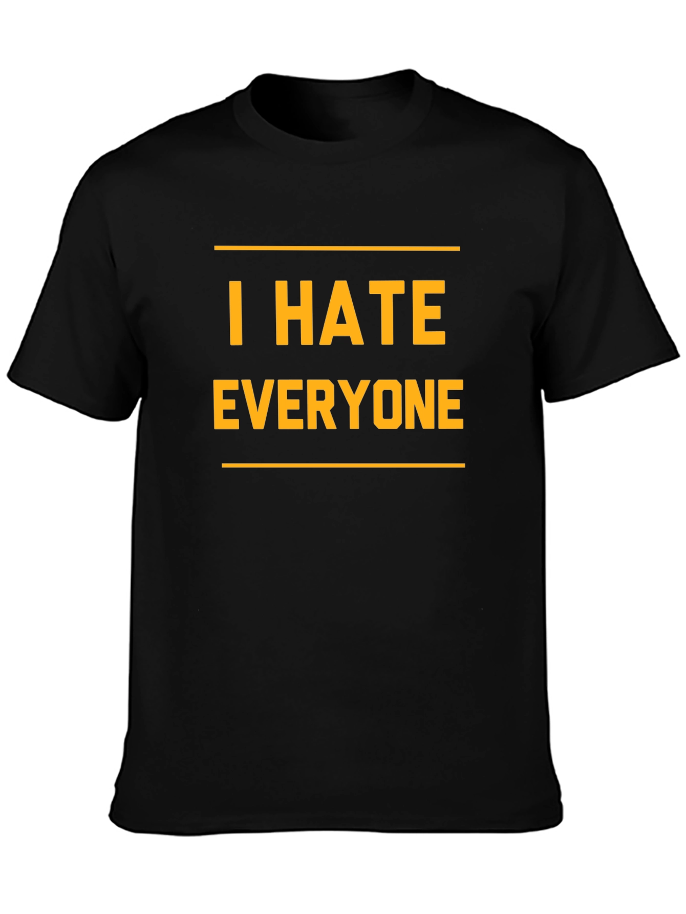 I Hate Everyone Graphic T-Shirt - Black Novelty Tee