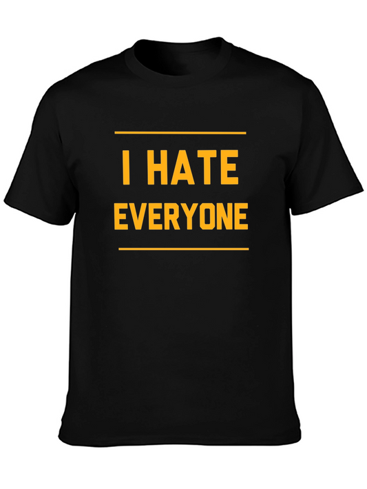 I Hate Everyone Graphic T-Shirt - Black Novelty Tee