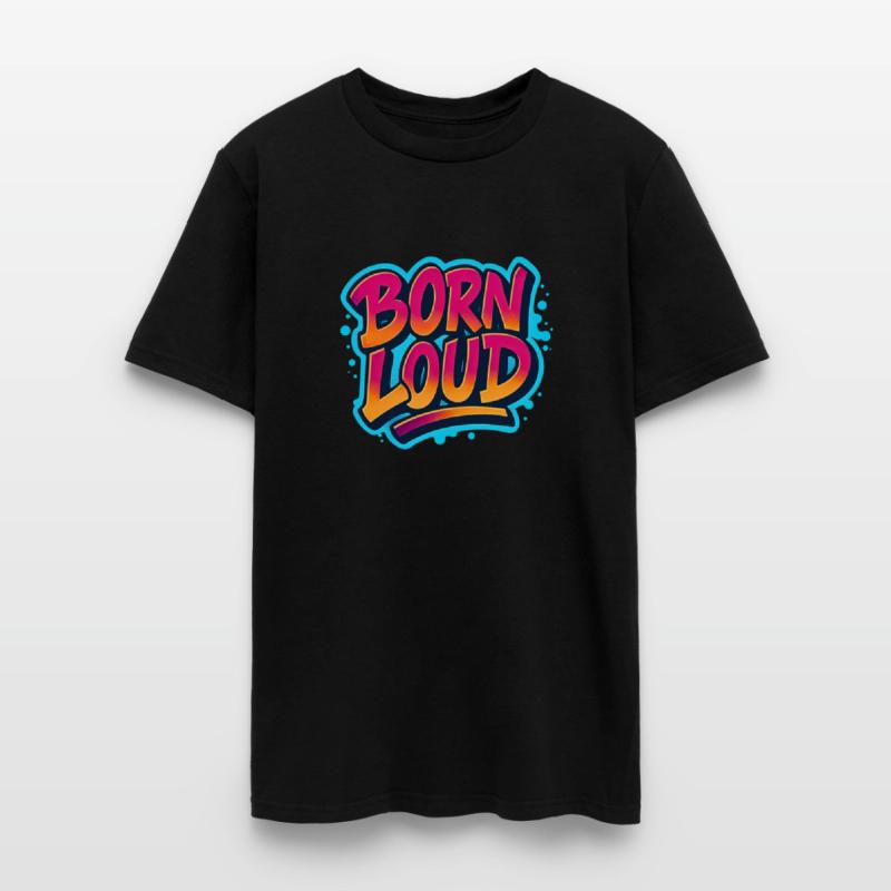 Born Loud – Graffiti Power Statement