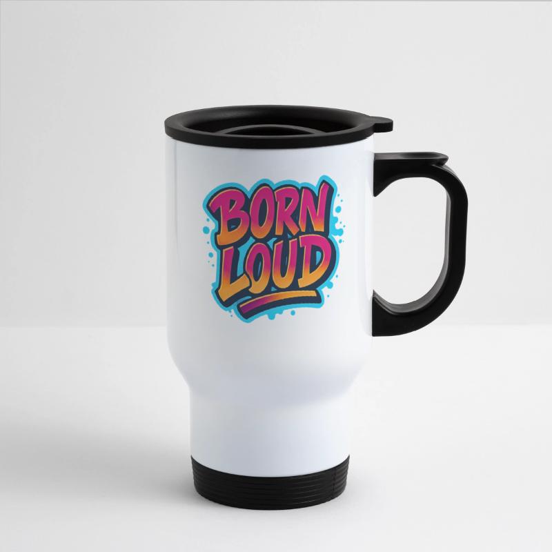 Born Loud – Graffiti Power Statement