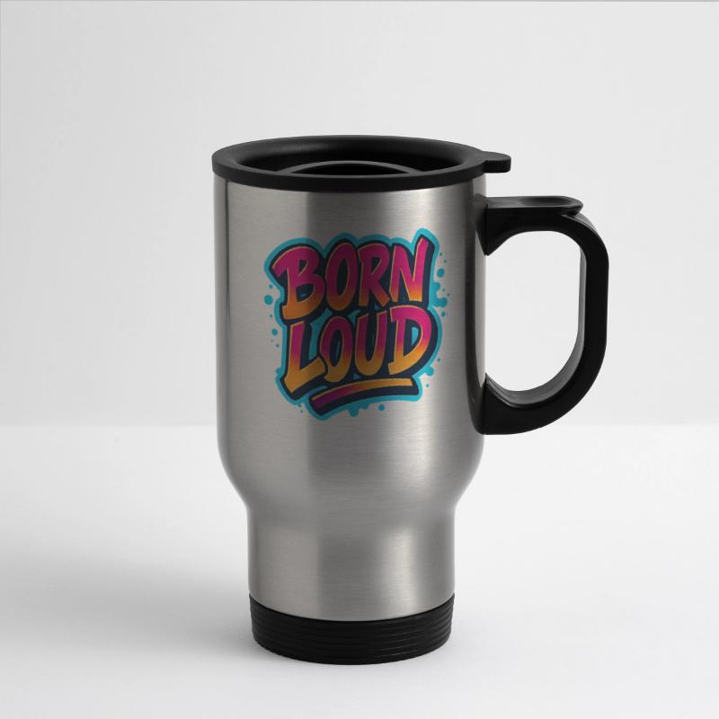 Born Loud – Graffiti Power Statement