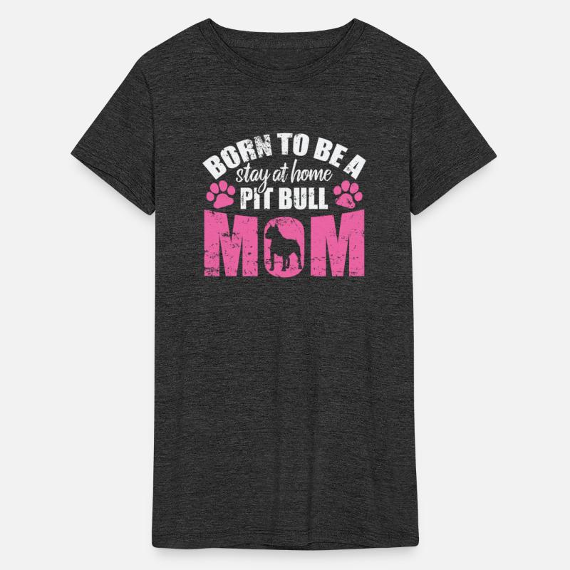 Born to be a Stay at Home Pit Bull Mom