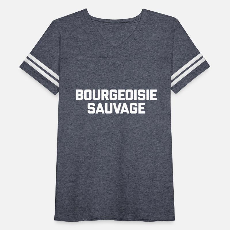 Bourgeoisie Sauvage Saying French