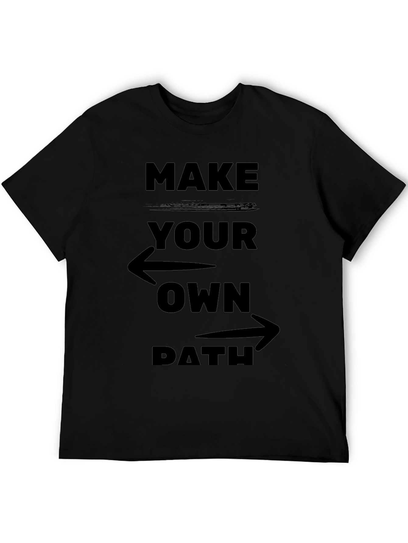 Make Your Own Path Graphic Tee - Motivational Design