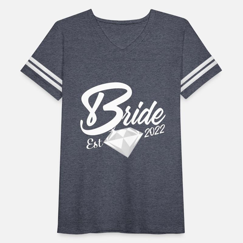 Bride Est 2022 For Bride To Be Bride To Be