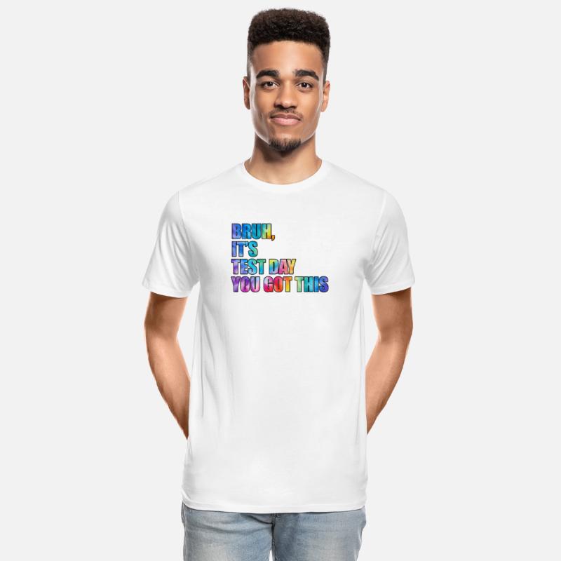 Bruh It's Test Day You Got This Motivation