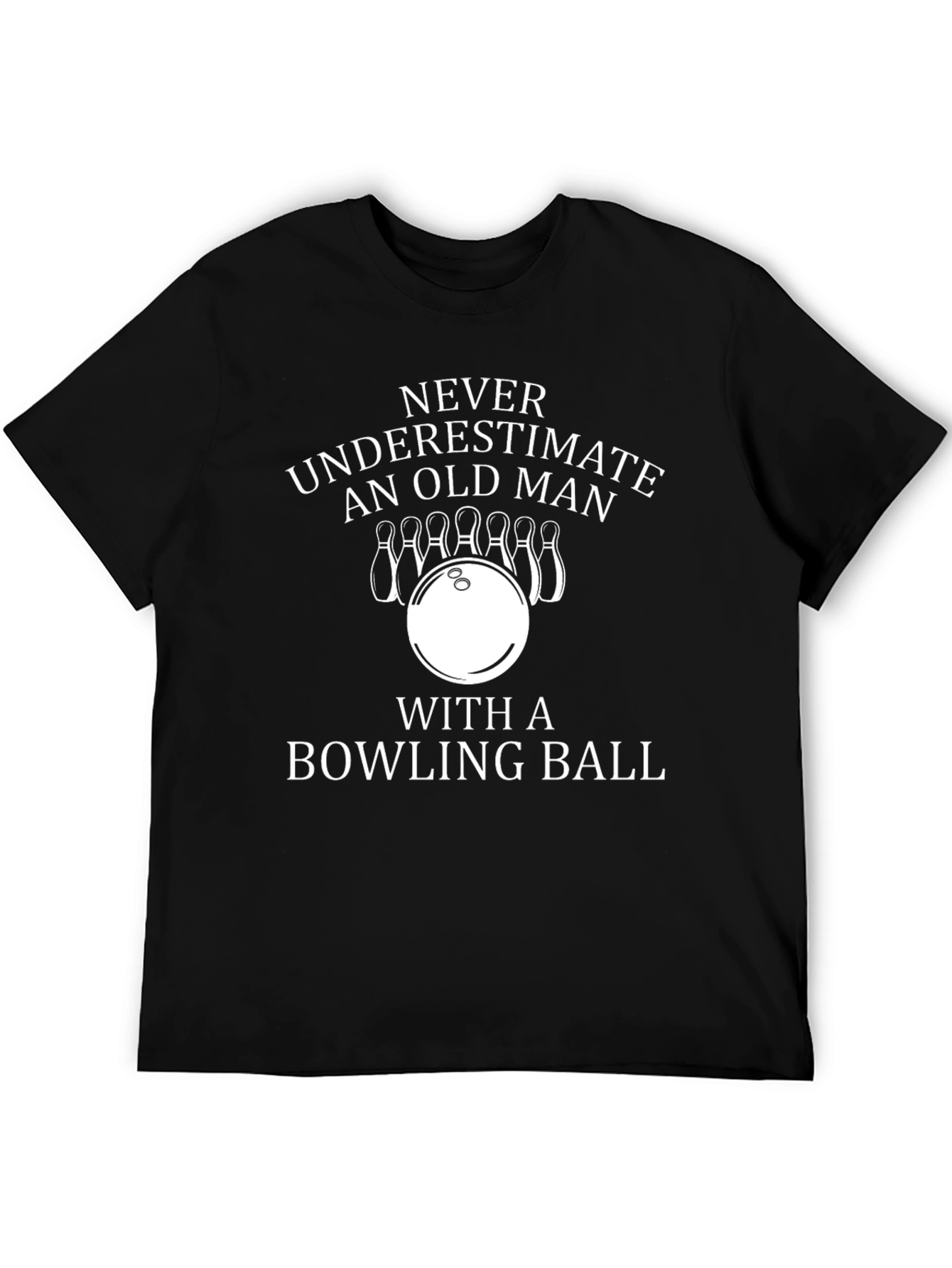 Never Underestimate Old Man Bowling Graphic Tee