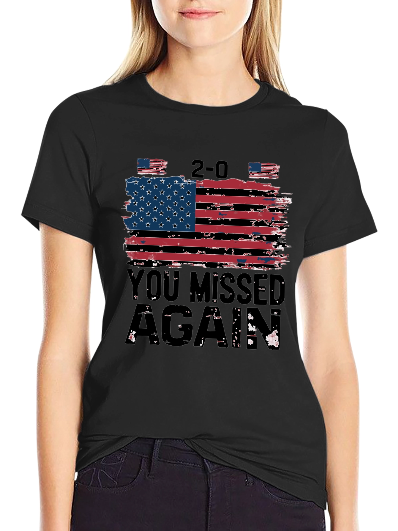 Patriotic 2-0 You Missed Again T-Shirt