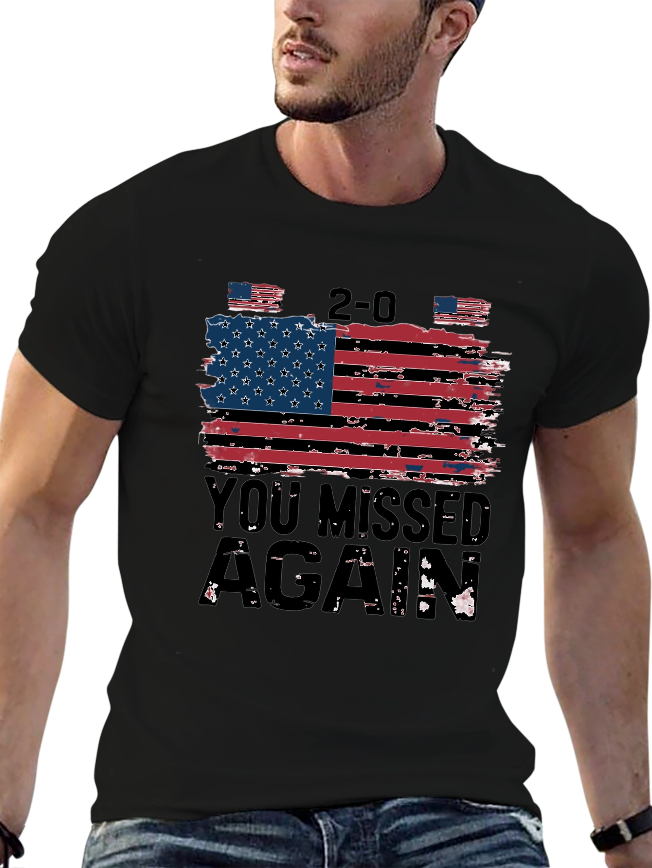 Patriotic 2-0 You Missed Again T-Shirt