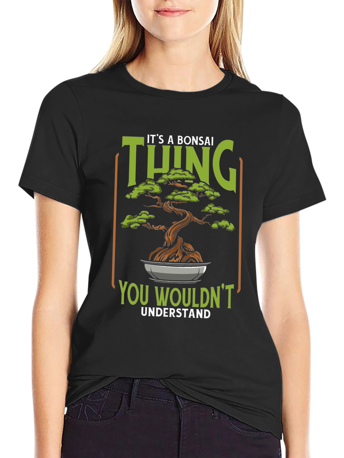 Its a Bonsai Thing - Graphic T-Shirt