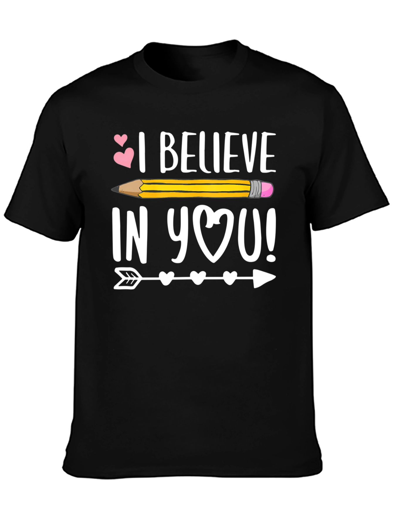 Believe In You T-Shirt Teacher Gift