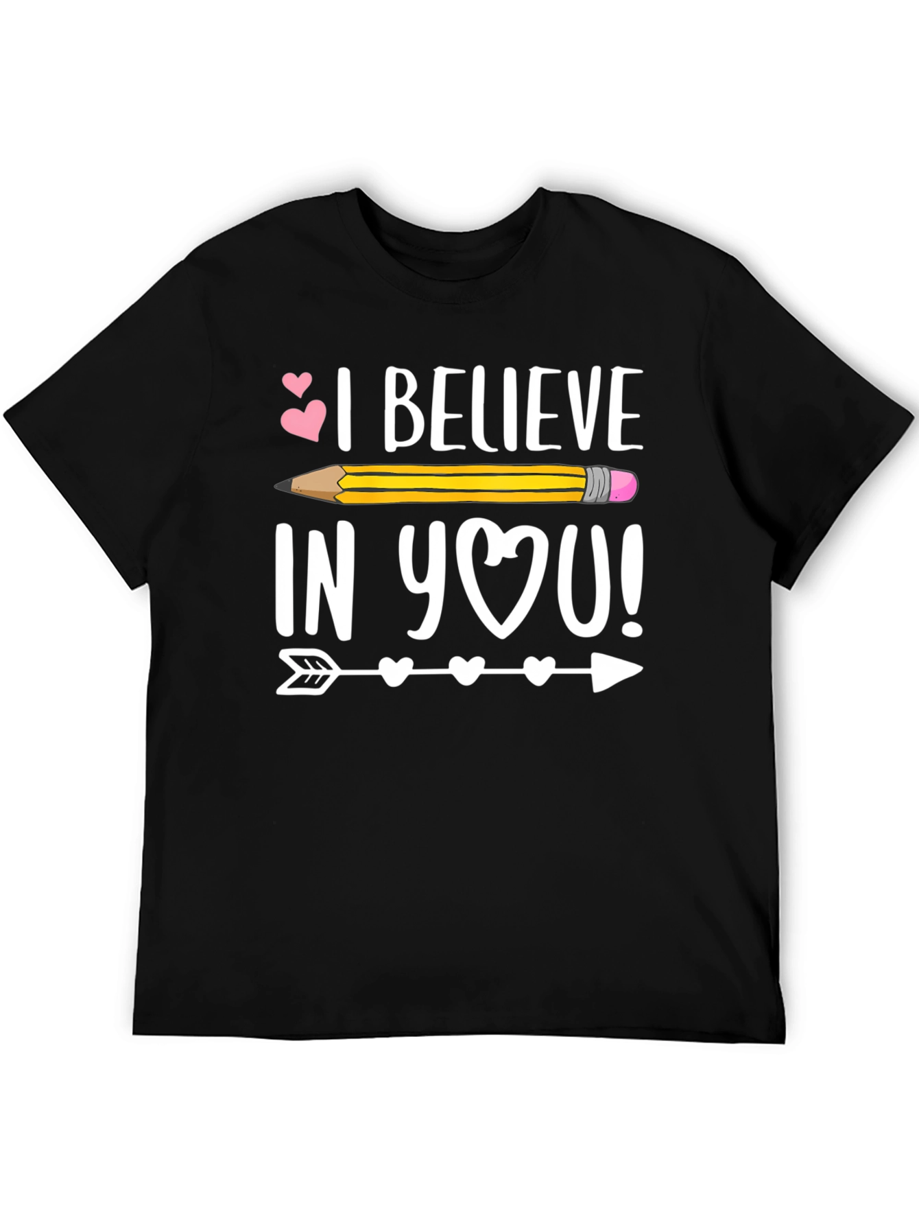 Believe In You T-Shirt Teacher Gift