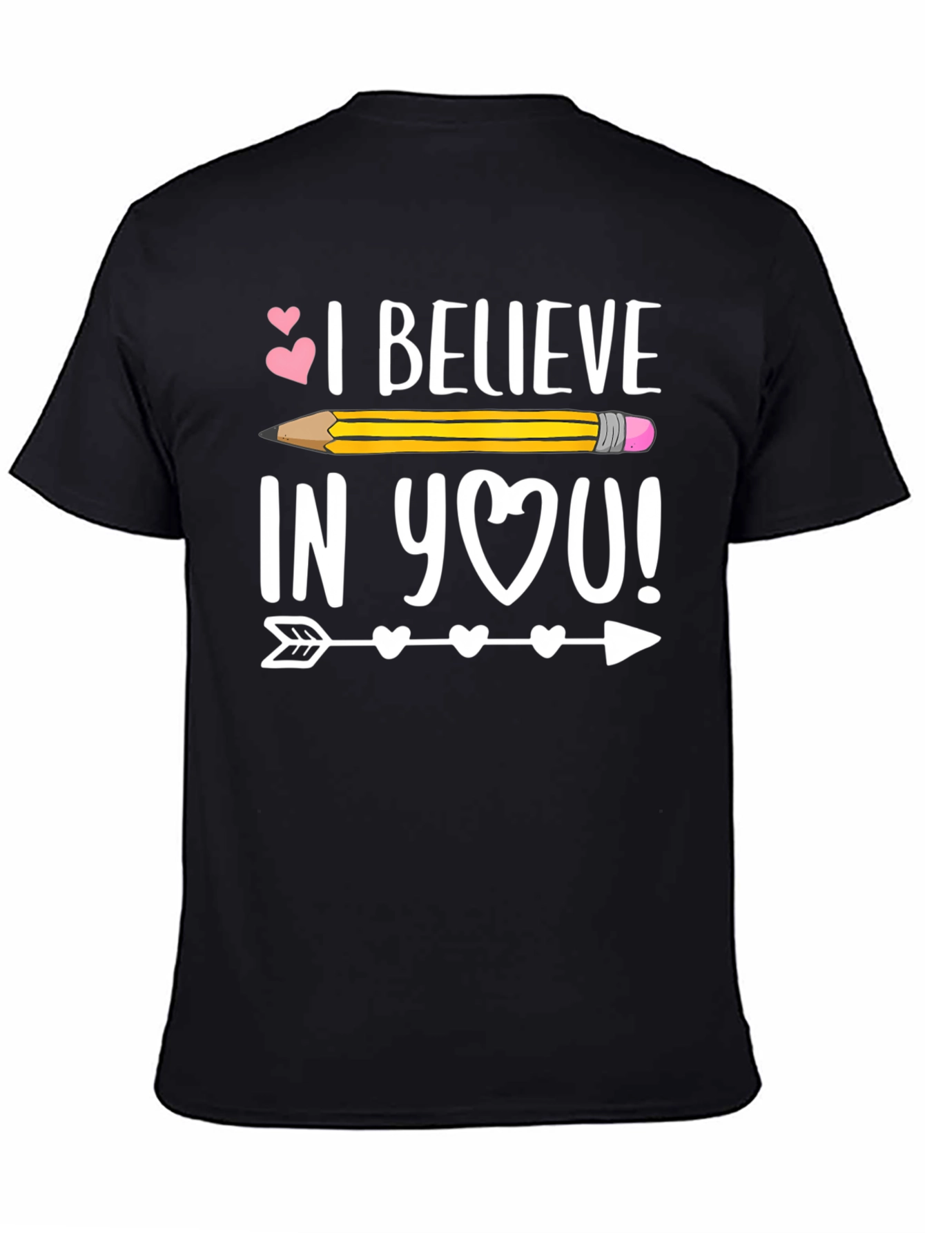 Believe In You T-Shirt Teacher Gift