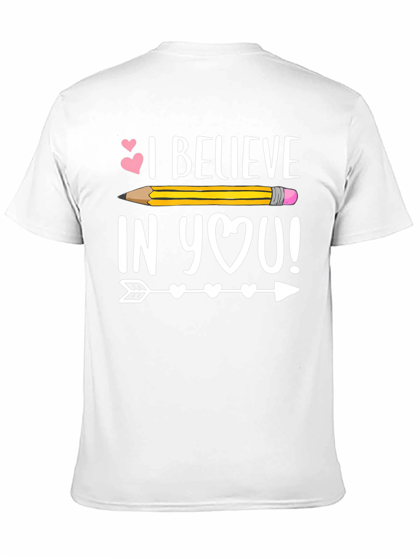 Believe In You T-Shirt Teacher Gift