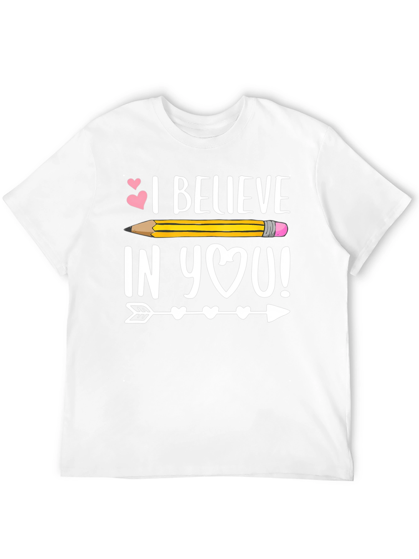 Believe In You T-Shirt Teacher Gift