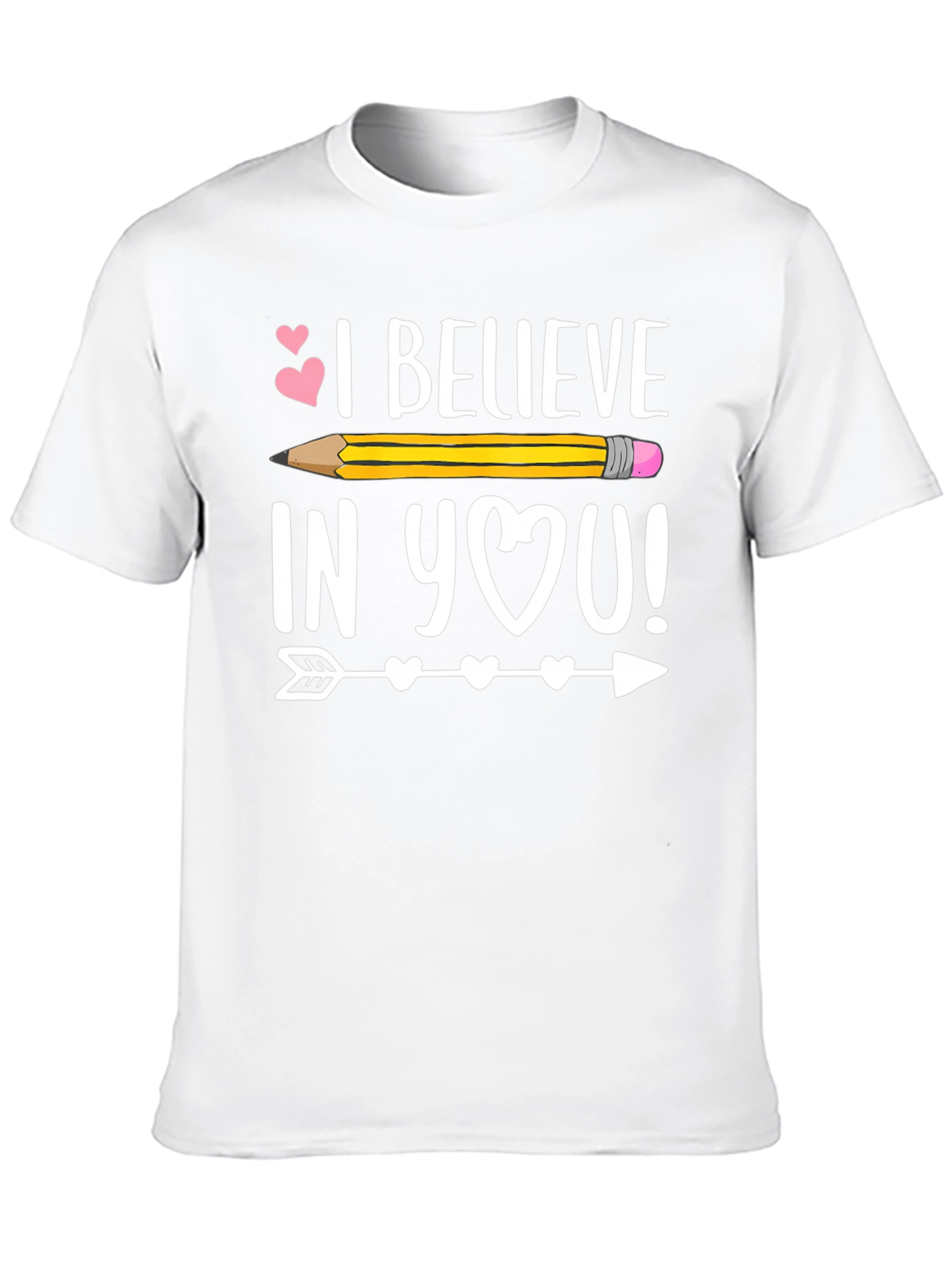 Believe In You T-Shirt Teacher Gift
