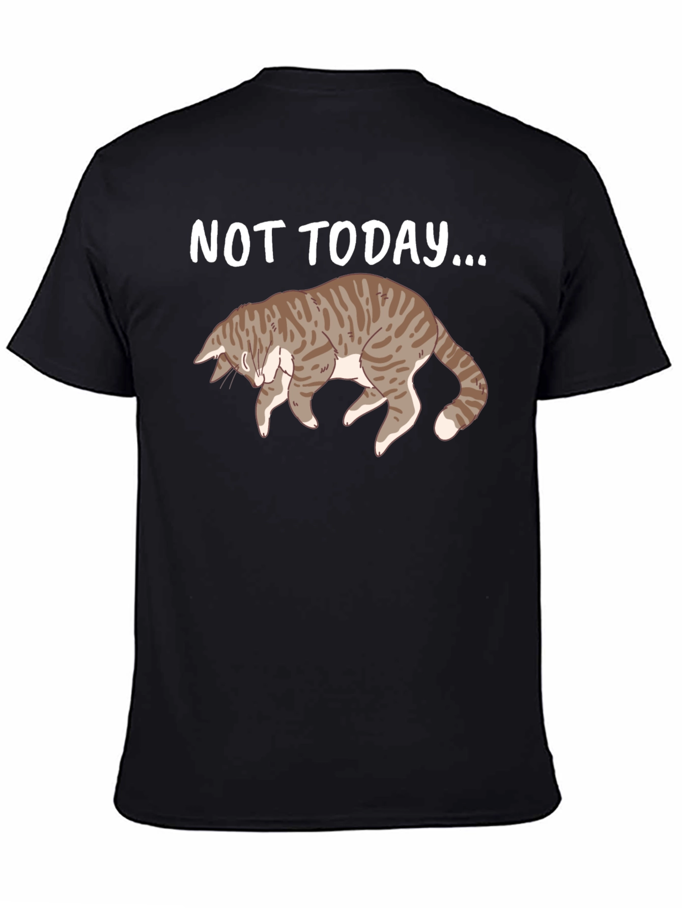 Not Today Cat T-Shirt Funny Graphic Tee