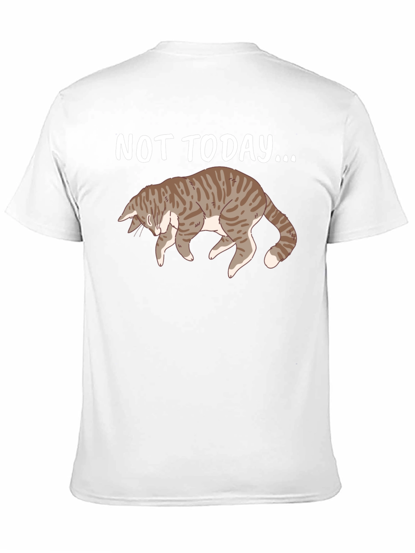 Not Today Cat T-Shirt Funny Graphic Tee