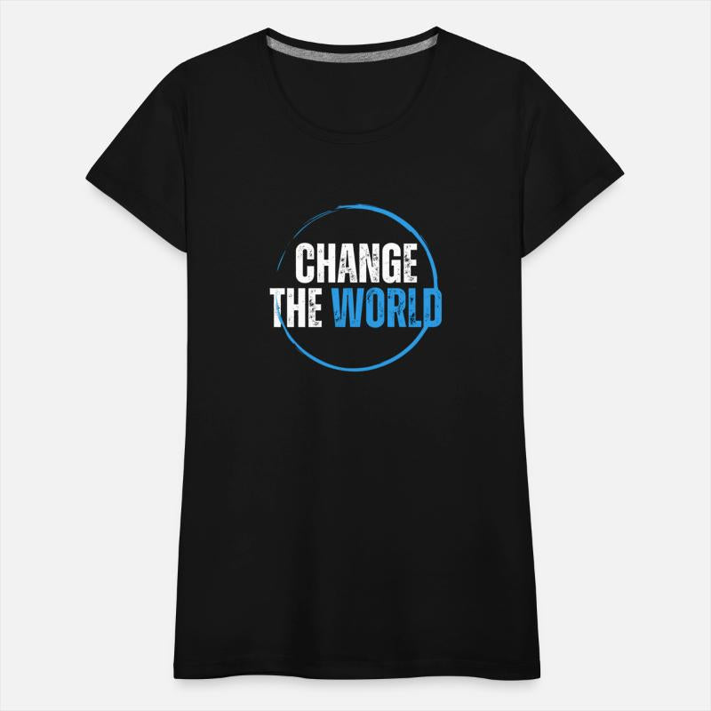 change the world