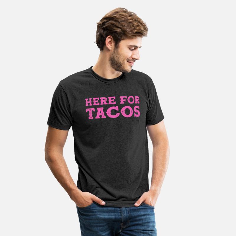 Cinco de Mayo Gear, Here For The Tacos