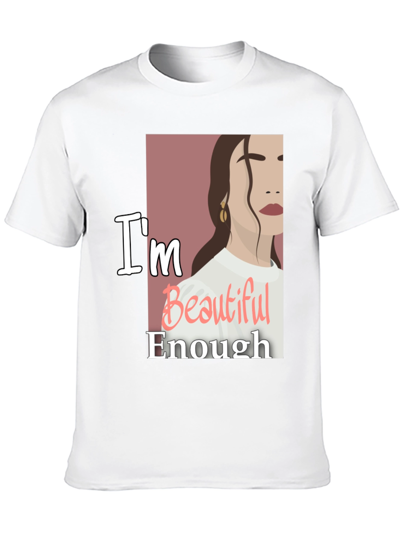 Im Beautiful Enough Graphic Tee - Trendy Comfort