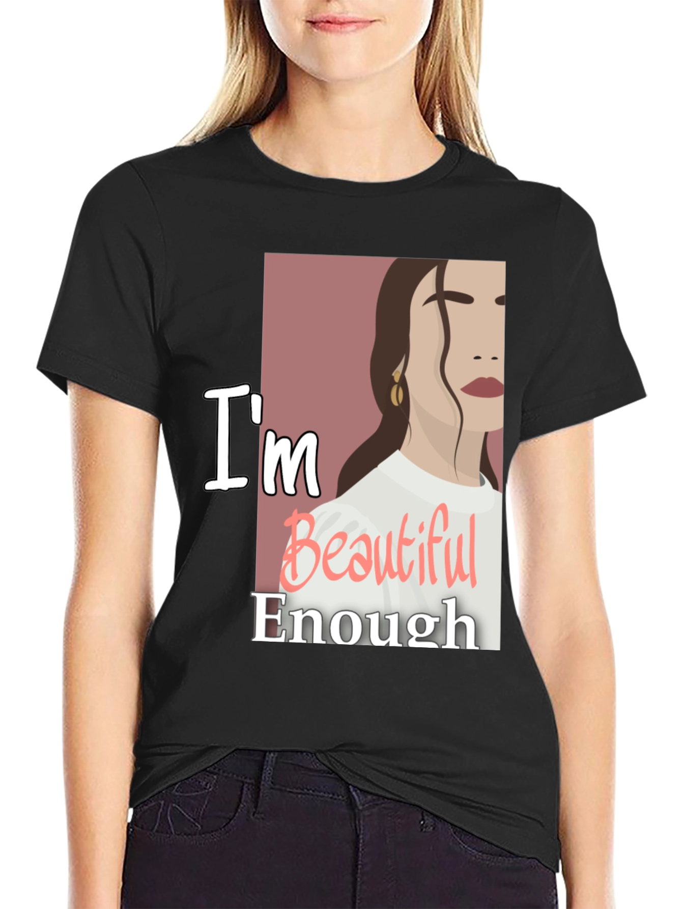 Im Beautiful Enough Graphic Tee - Trendy Comfort