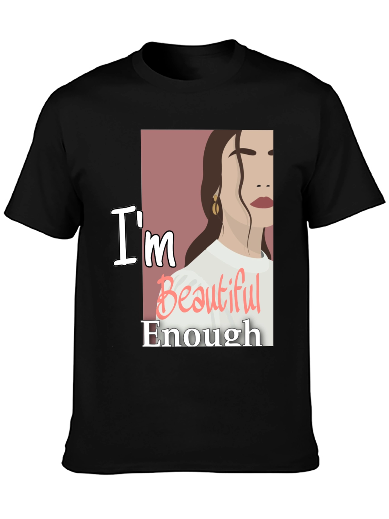 Im Beautiful Enough Graphic Tee - Trendy Comfort