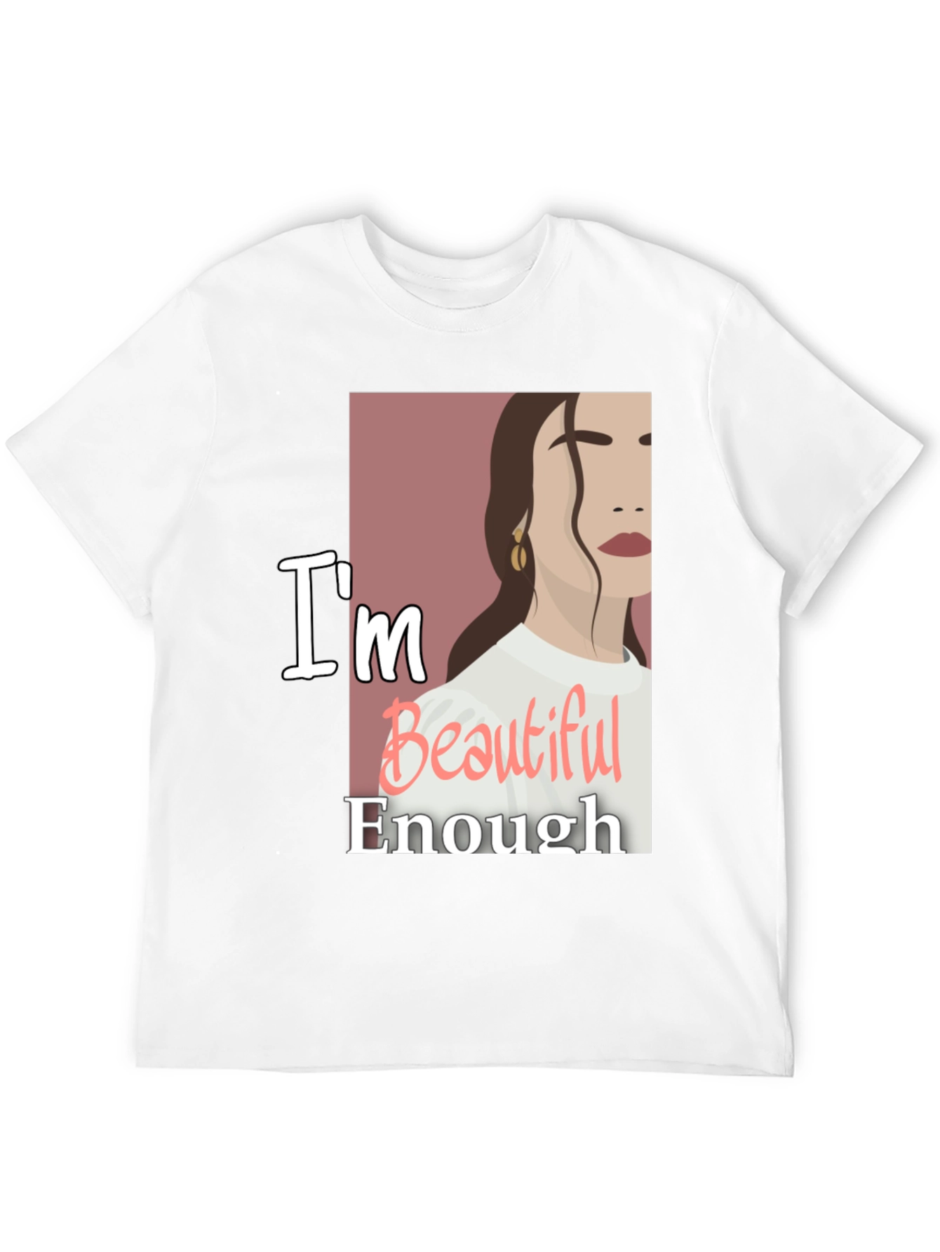 Im Beautiful Enough Graphic Tee - Trendy Comfort