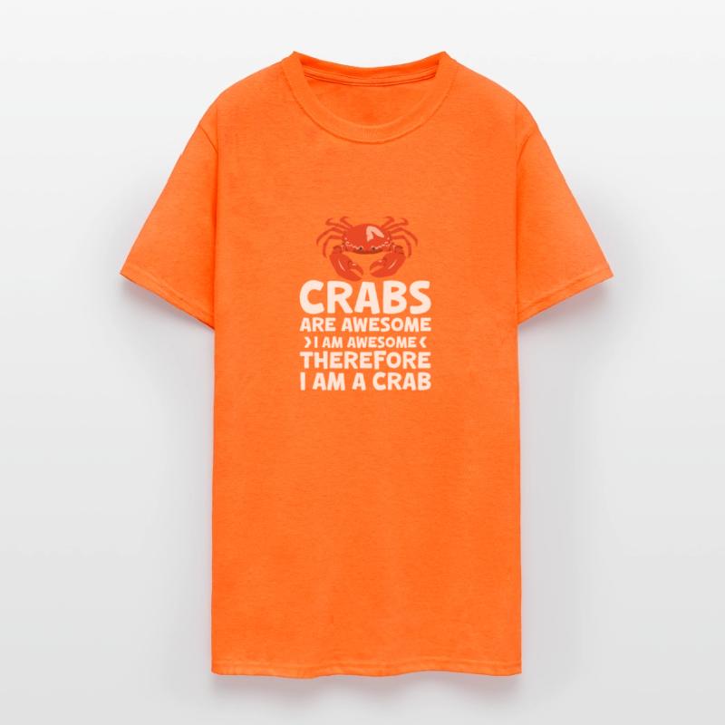 Crabs Are Awesome I Am Awesome Therefore Im A Crab