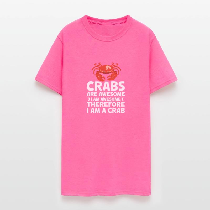 Crabs Are Awesome I Am Awesome Therefore Im A Crab