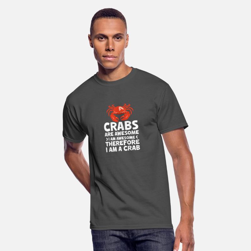 Crabs Are Awesome I Am Awesome Therefore Im A Crab
