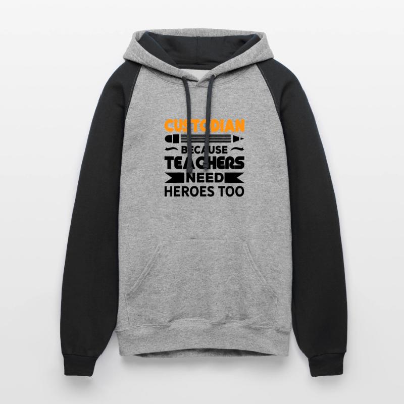 Custodian Because Teachers Need Heroes too