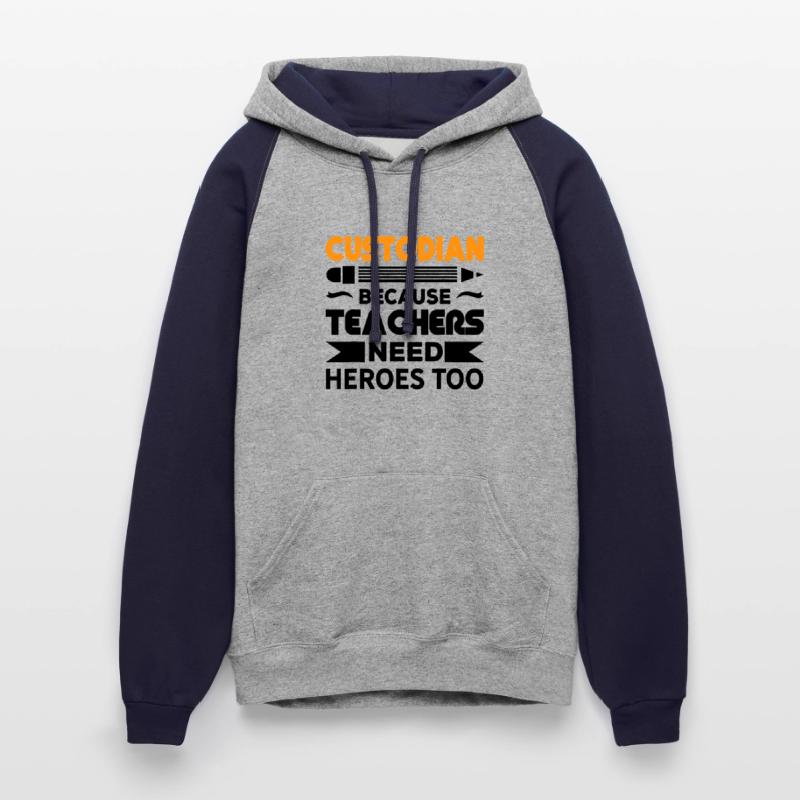 Custodian Because Teachers Need Heroes too