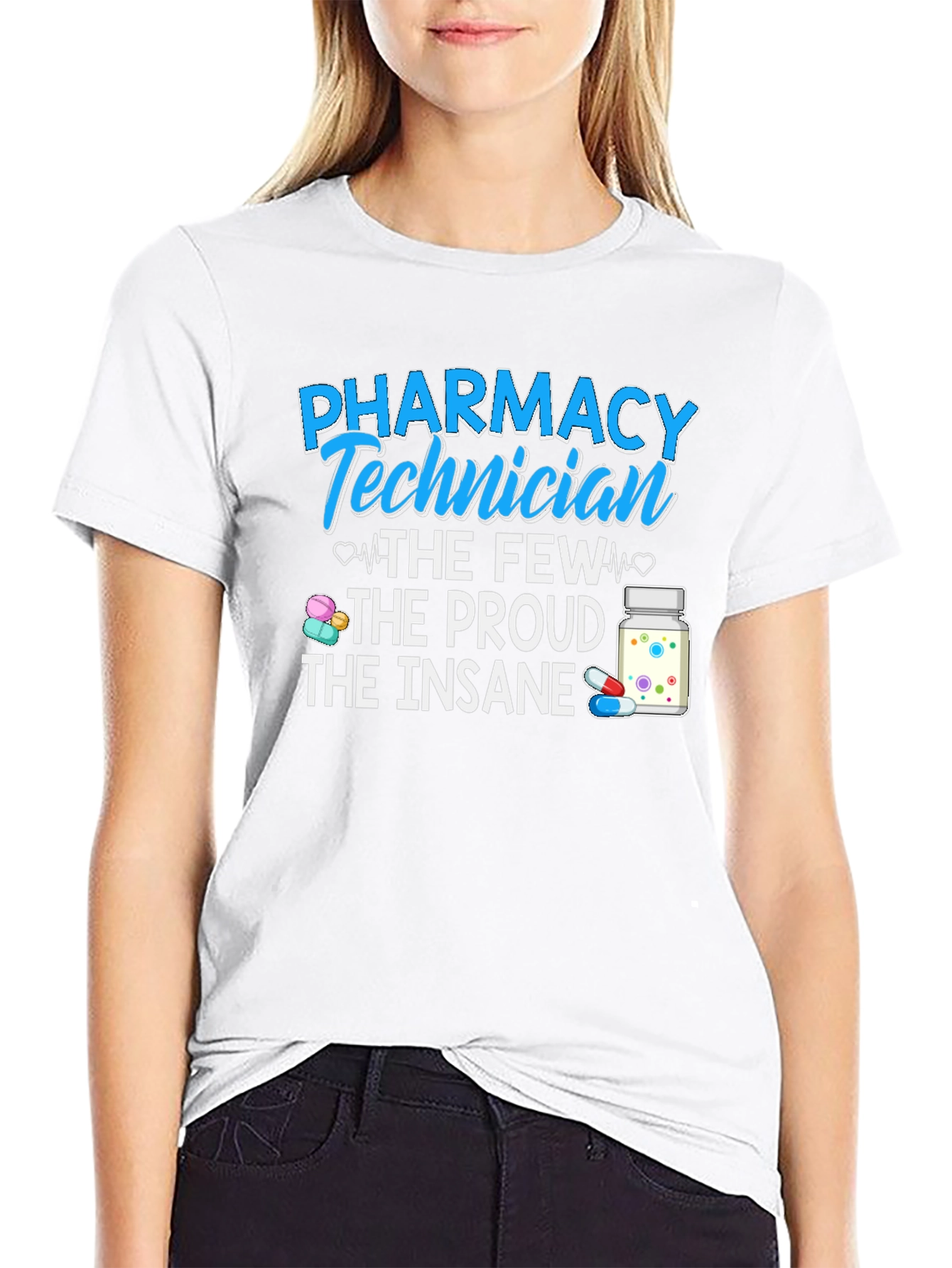 Pharmacy Technician Proud Insane T-Shirt