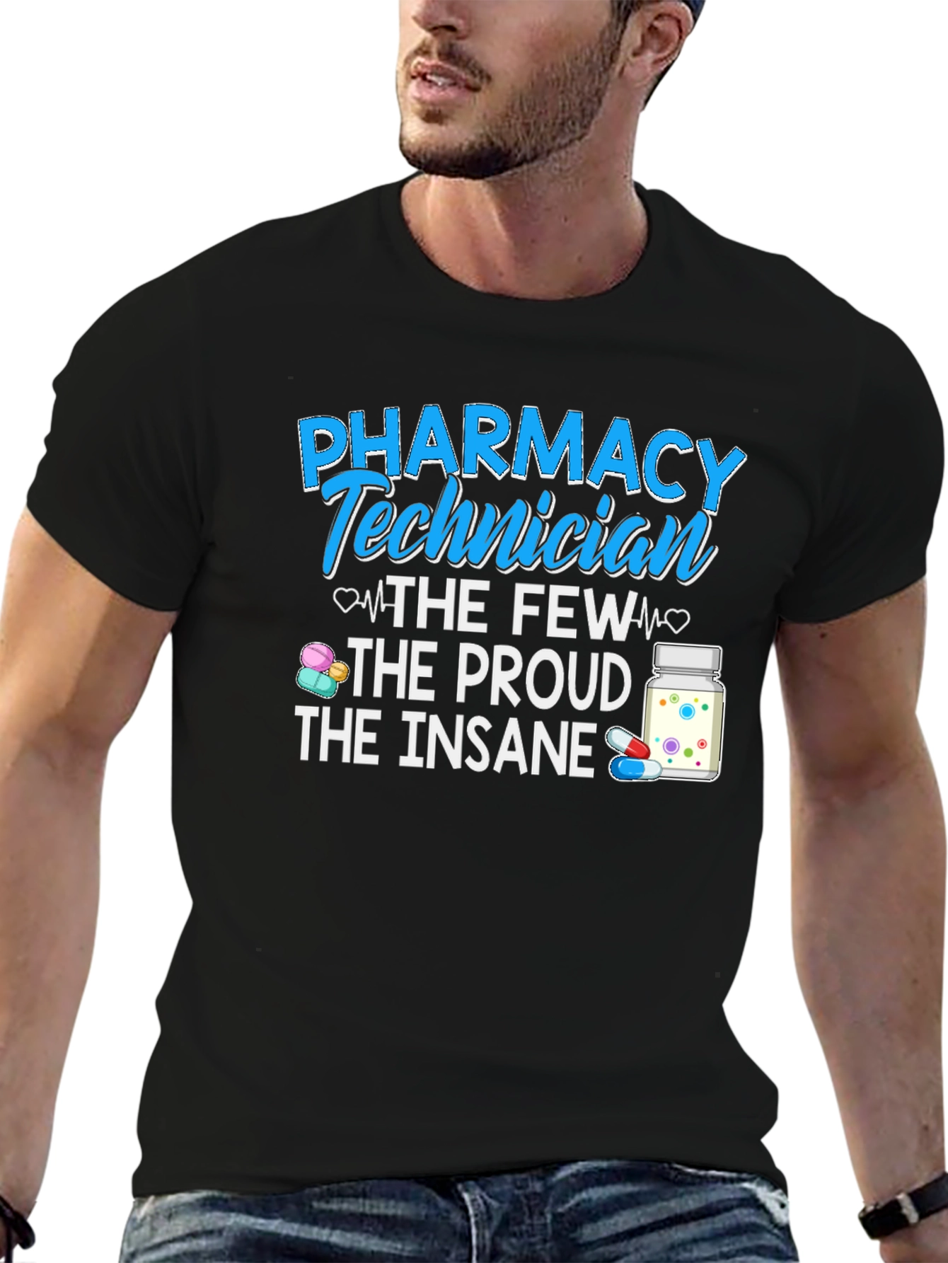 Pharmacy Technician Proud Insane T-Shirt