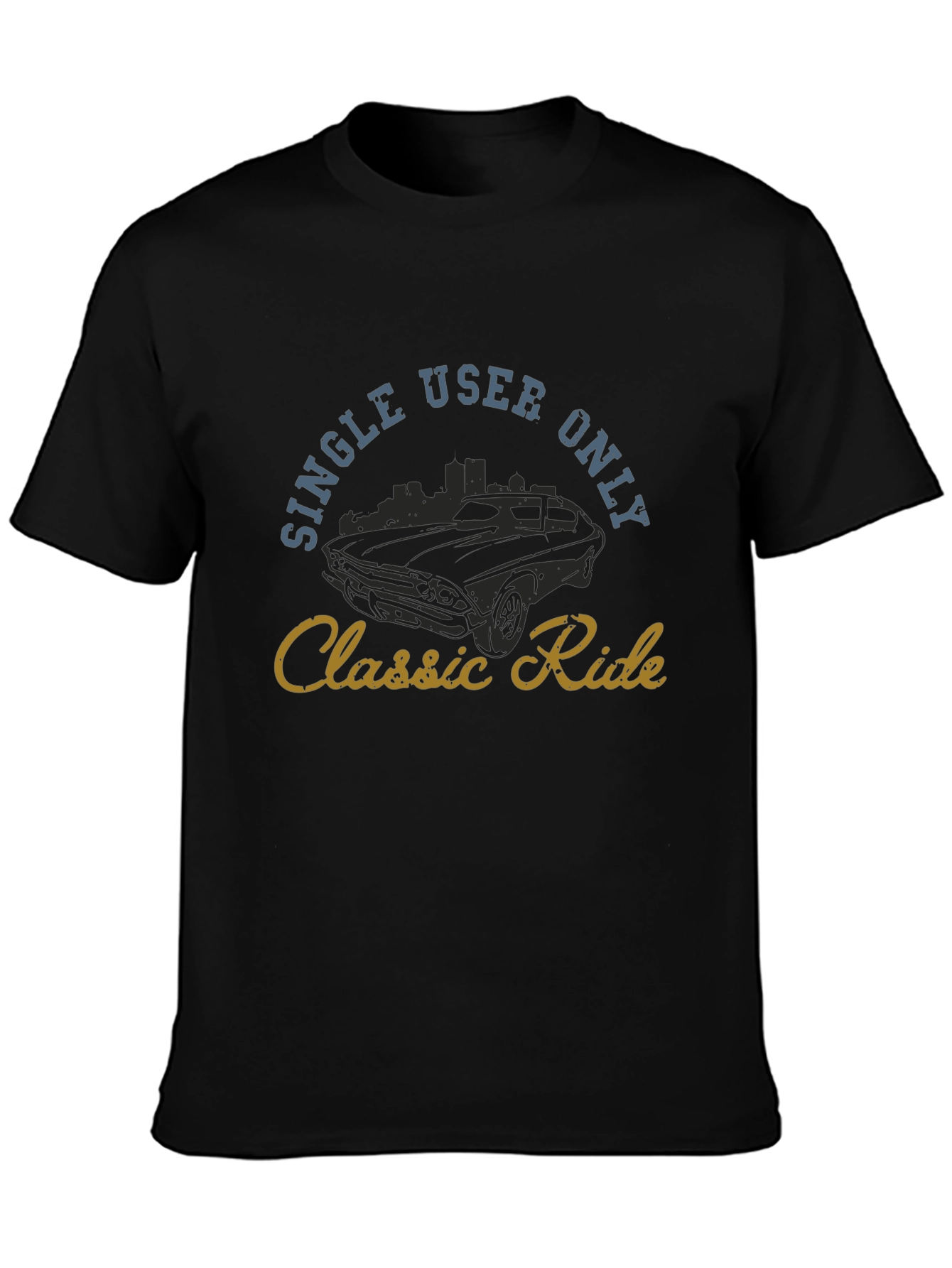 Single User Only Classic Ride Black T-Shirt
