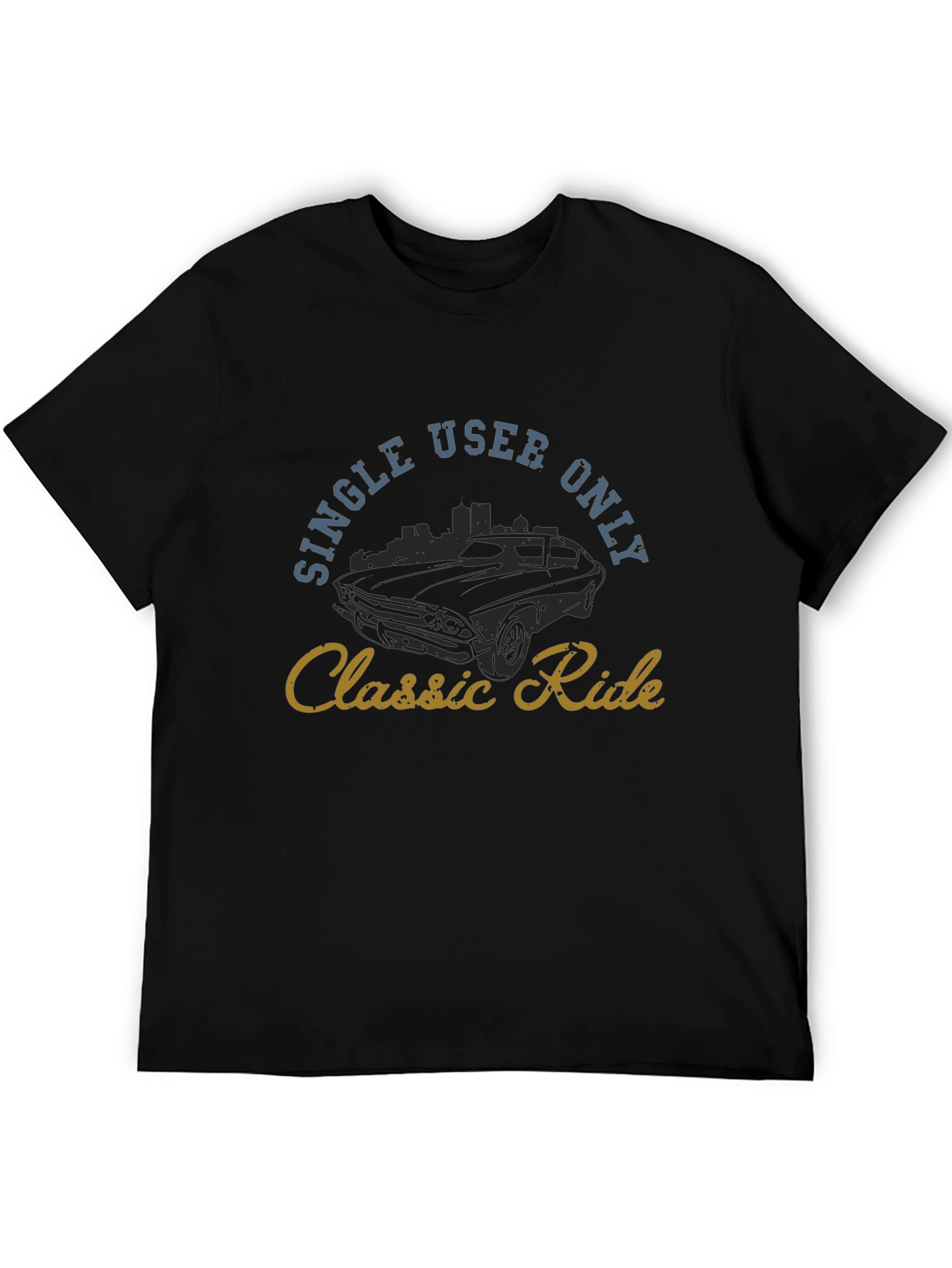 Single User Only Classic Ride Black T-Shirt