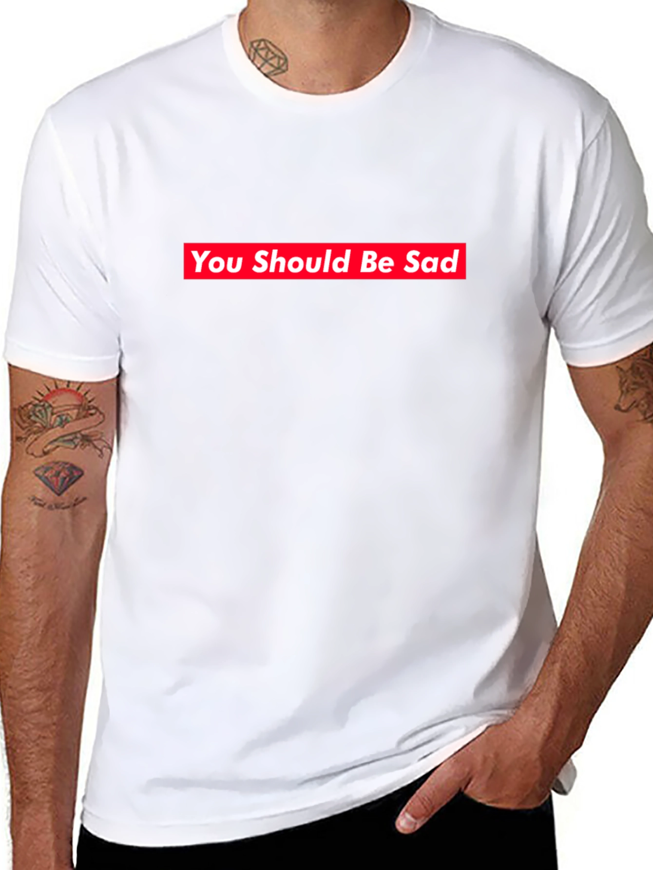 You Should Be Sad Tee - Supreme Style