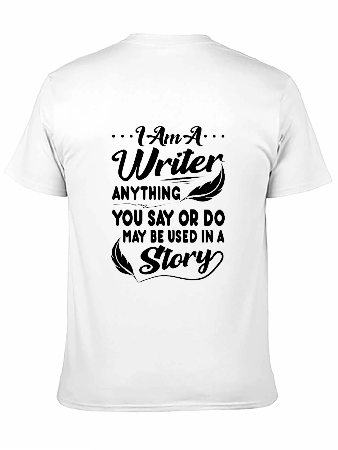 Im A Writer T-Shirt: Story Inspiration Tee