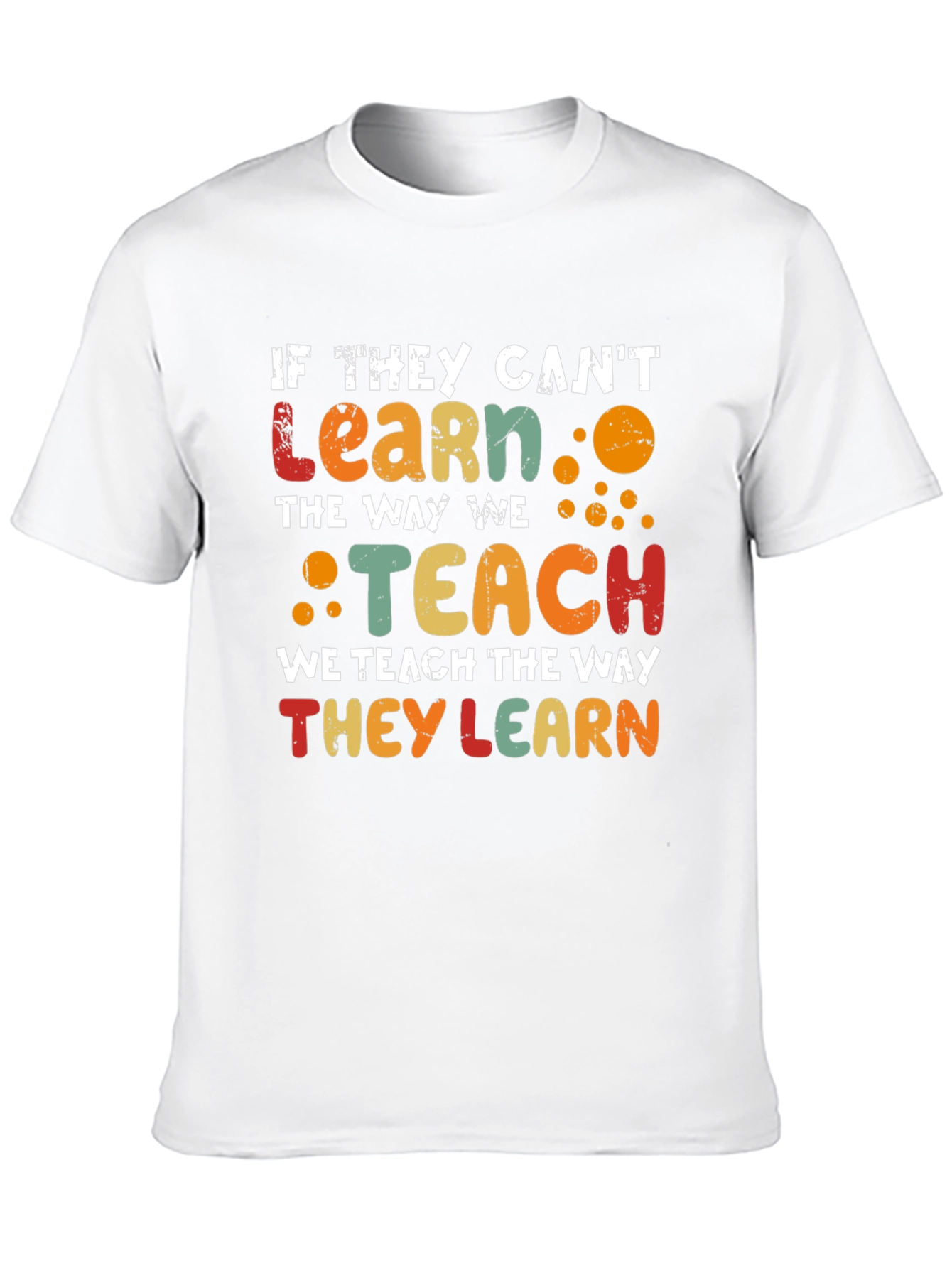 If They Cant Learn Graphic Tee