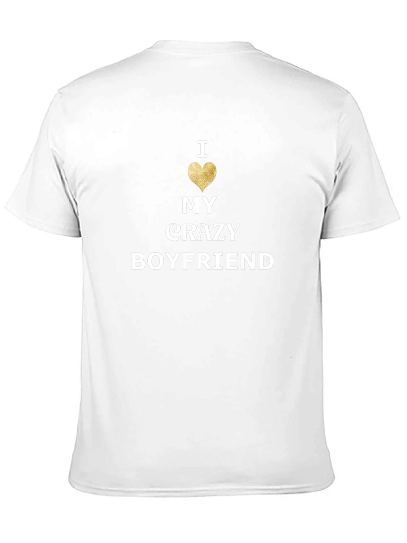 I Heart My Crazy Boyfriend T-Shirt