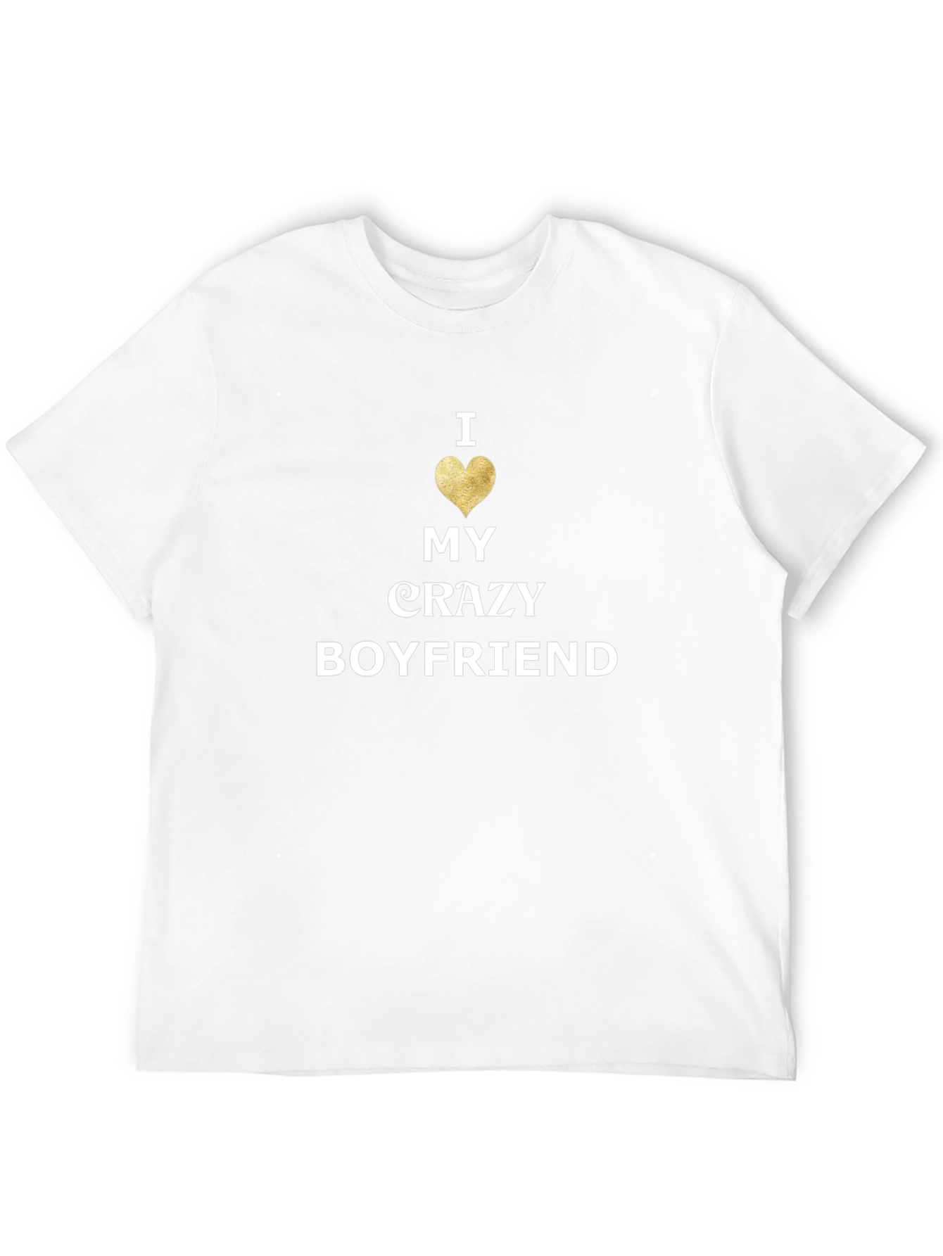 I Heart My Crazy Boyfriend T-Shirt