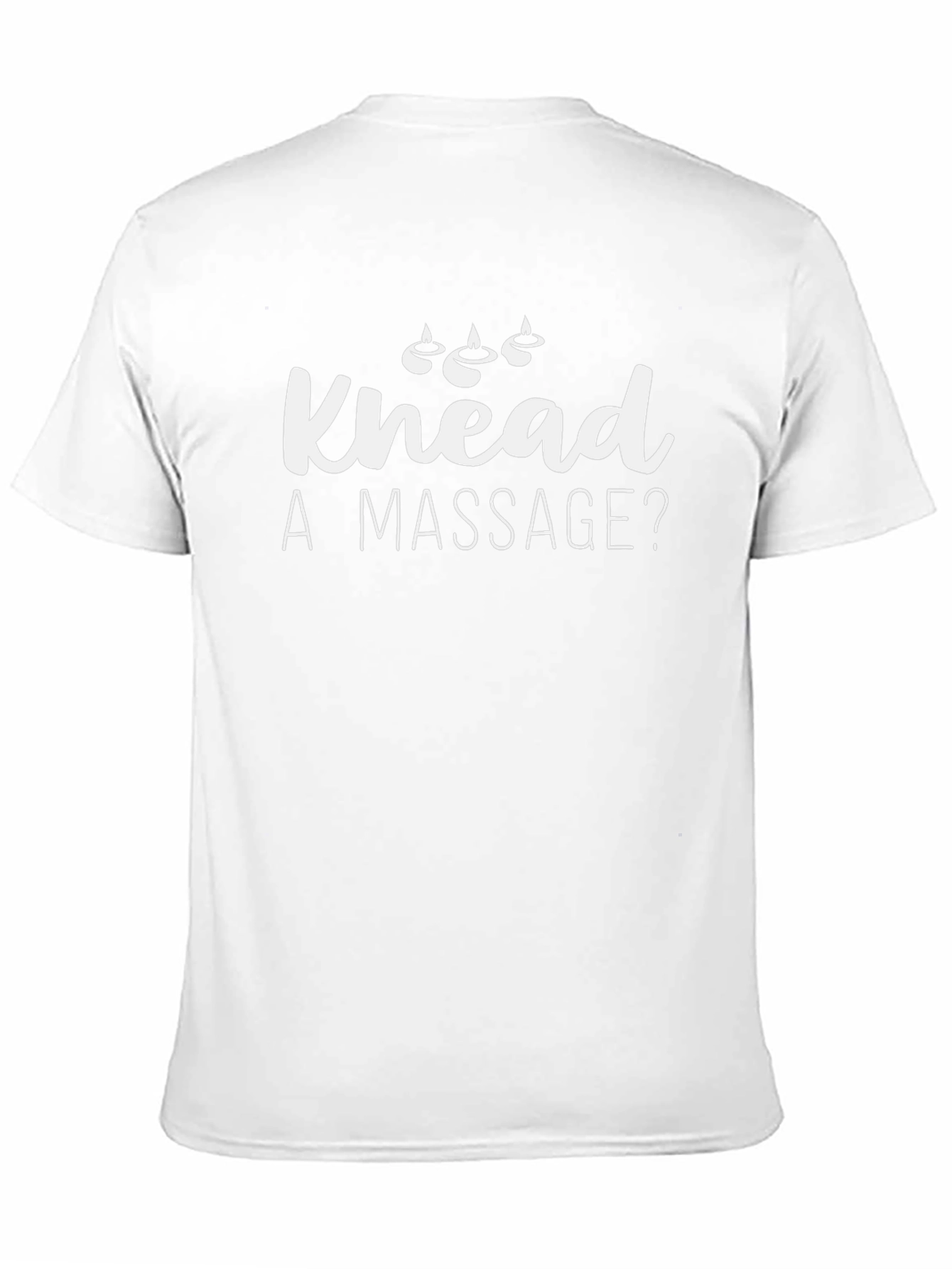 Knead A Massage? Funny Massage Therapist T-Shirt